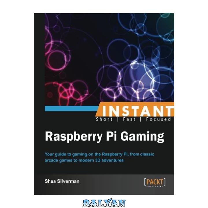 دانلود کتاب Instant Raspberry Pi Gaming